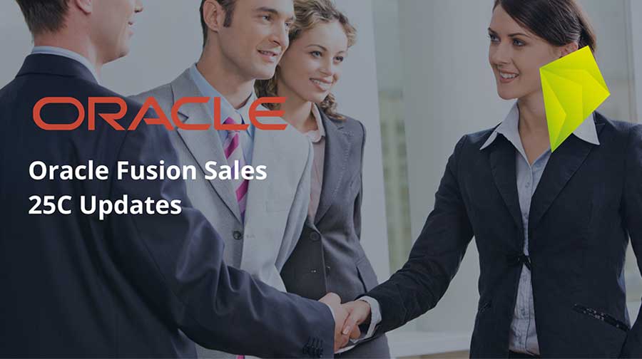 New features in Oracle Fusion Sales 25C